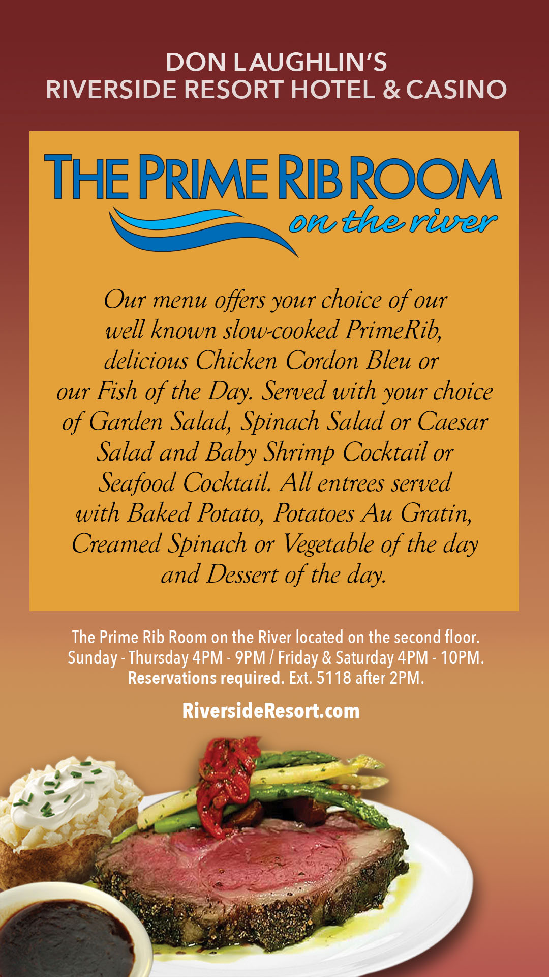 Prime Rib Room on the River Open 7 Days Per Week Riverside Resort